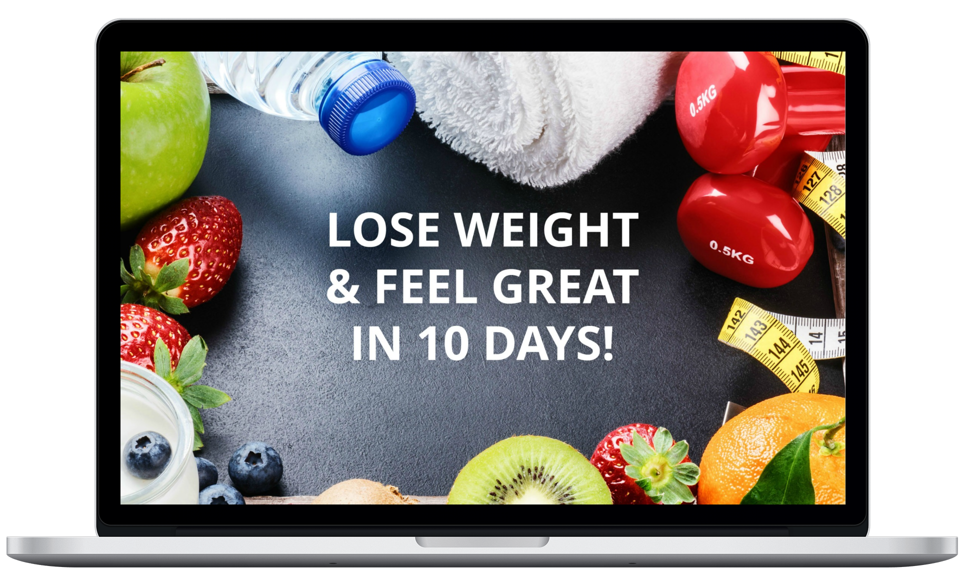 LOSE WEIGHT & FEEL GREAT IN 10 DAYS - Ultimate Fitness